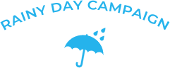 RAINY DAY CAMPAIGN